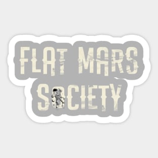 Flat mars society Sticker